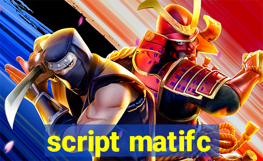 script matifc